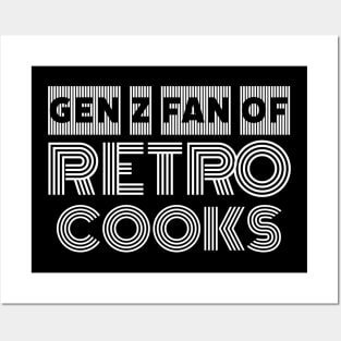 Gen Z fan of retro cooks Cooking lover retro quote design Posters and Art